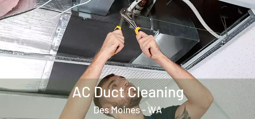  AC Duct Cleaning Des Moines - WA